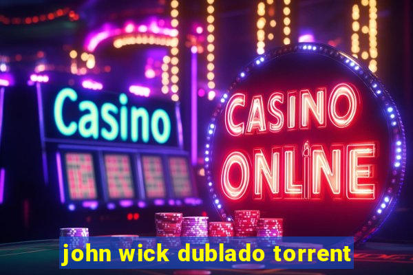 john wick dublado torrent